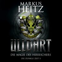Die Magie des Herrschers - Markus Heitz