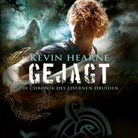 Gejagt (Die Chronik des Eisernen Druiden 6) - Kevin Hearne
