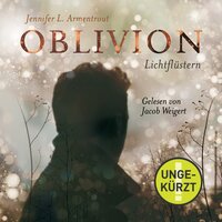 Obsidian 0: Oblivion 1. Lichtflüstern: Obsidian aus Daemons Sicht erzählt - Jennifer L. Armentrout