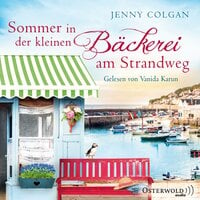 Sommer in der kleinen Bäckerei am Strandweg - Jenny Colgan