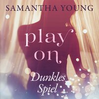 Play on: Dunkles Spiel - Samantha Young
