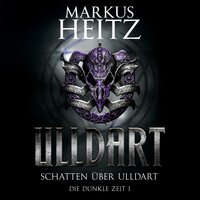 Schatten über Ulldart - Markus Heitz