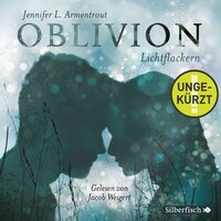 Obsidian 0: Oblivion 3. Lichtflackern - Jennifer L. Armentrout