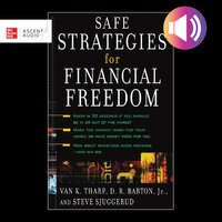 Safe Strategies for Financial Freedom - Van K. Tharp, D.R. Barton, Steve Sjuggerud