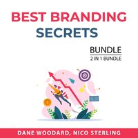 Best Branding Secrets Bundle, 2 IN 1 Bundle: Building a StoryBrand and Laws of Branding - Dane Woodard, and Nico Sterling