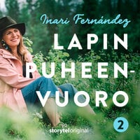 Lapin puheenvuoro 2: Kuuluttaja Jarkko Ylläsjärven tarina - Inari Fernández