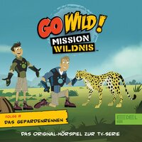 Go Wild! Folge 8: Das Gepardenrennen / Der Alarm der Nasenaffen (Das Original Hörspiel zur TV-Serie) - Thomas Karallus