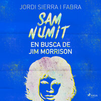 Sam Numit: En busca de Jim Morrison - Jordi Sierra i Fabra