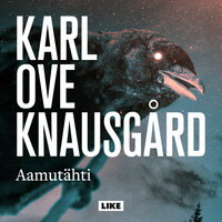 Aamutähti - Karl Ove Knausgård