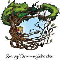 Sia og Den magiske sten - Eva Ehler, Susanne Frandsen