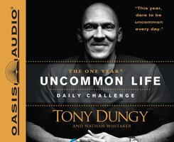 The One Year Uncommon Life Daily Challenge - Nathan Whitaker, Tony Dungy