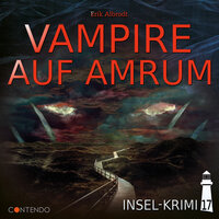 Vampire auf Amrum - Erik Albrodt