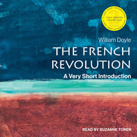 The French Revolution: A Very Short Introduction, 2nd Edition - William Doyle