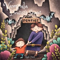 Vampula and the Dentist's Secret - Mark Cosmo