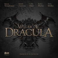 Voices of Dracula - Insidious Design - Dacre Stoker, Chris McAuley