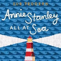 Annie Stanley, All At Sea - Sue Teddern