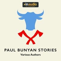 Paul Bunyan Stories - Various authors