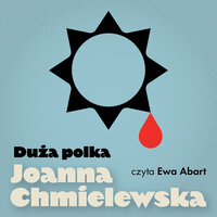 Duża polka - Joanna Chmielewska