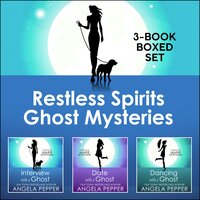 Restless Spirits Ghost Mysteries - Angela Pepper