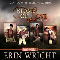 Blaze of Love: A Contemporary Fireman Western Romance Boxset (Firefighters of Long Valley Romance) - Erin Wright
