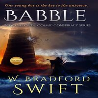 Babble - W. Bradford Swift
