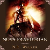 Nova Praetorian - N.R. Walker