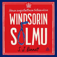 Windsorin solmu - S J. Bennett