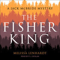 The Fisher King: A Jack McBride Mystery - Melissa Lenhardt