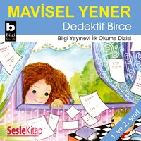 Dedektif Birce - Mavisel Yener