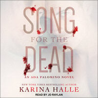 Song For The Dead: An Ada Palomino Novel
