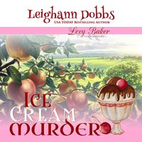 Ice Cream Murder - Leighann Dobbs