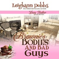 Brownies, Bodies, & Bad Guys - Leighann Dobbs