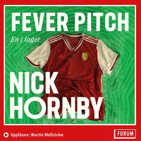 Fever Pitch : en i laget - Nick Hornby