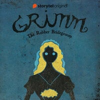 GRIMM - The Robber Bridegroom - Benni Bødker, Kenneth Bøgh Andersen