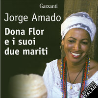 Dona Flor e i suoi due mariti - Jorge Amado