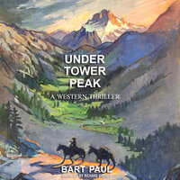 Under Tower Peak - Bart Paul