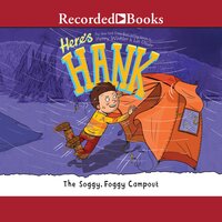 The Soggy, Foggy Campout - Henry Winkler, Lin Oliver