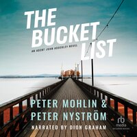 The Bucket List - Peter Mohlin, Peter Nystrom