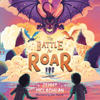The Battle for Roar - Jenny McLachlan