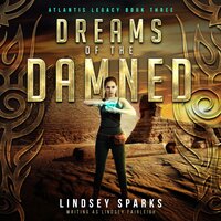 Dreams of the Damned - Lindsey Fairleigh, Lindsey Sparks