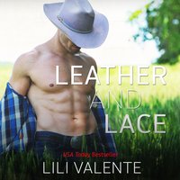 Leather and Lace - Lili Valente