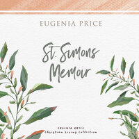 St. Simons Memoir - Eugenia Price