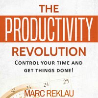The Productivity Revolution - Marc Reklau
