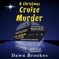 A Christmas Cruise Murder - Dawn Brookes