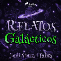 Relatos galácticos - Jordi Sierra i Fabra