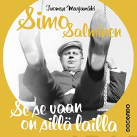 Simo Salminen: Se se vaan on sillä lailla - Tuomas Marjamäki