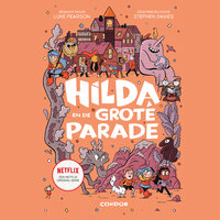 Hilda en de grote parade - Luke Pearson, Stephen Davies