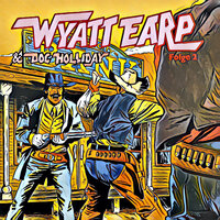 Abenteurer unserer Zeit, Folge 2: Wyatt Earp und Doc Holliday in Bedrängnis - Kurt Stephan