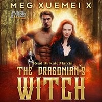 The Dragonian's Witch: The First Witch - Meg Xuemei X