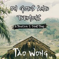 On Gods and Demons - Tao Wong
